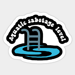 Aquatic Sabotage Level Sticker